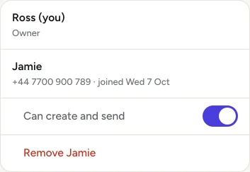 Your team in the app: the owner, one lad with their number, and a switch for whether that lad can create and send.